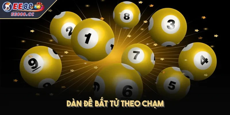 Dàn đề bất tử theo chạm