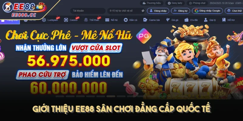 Giới thiệu EE88 sân chơi đẳng cấp quốc tế