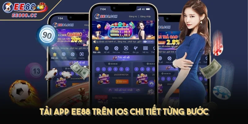 Tải app EE88 trên iOS chi tiết từng bước