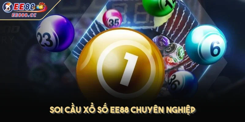 Soi cầu xổ số EE88 chuyên nghiệp